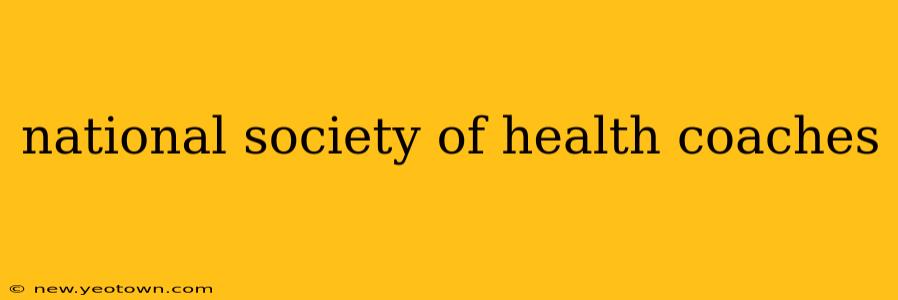 national society of health coaches