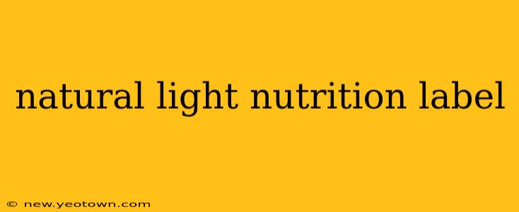 natural light nutrition label