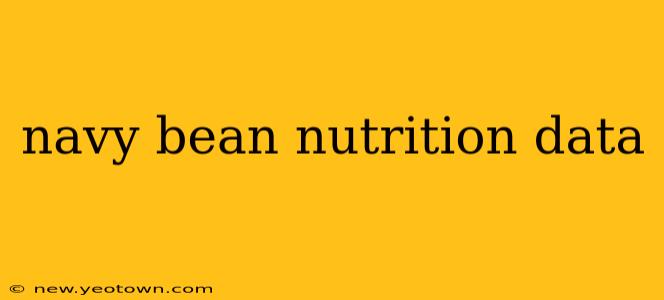 navy bean nutrition data