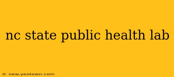 nc state public health lab