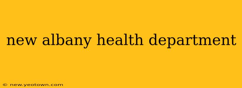 new albany health department