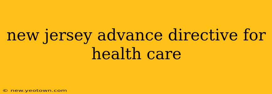 new jersey advance directive for health care