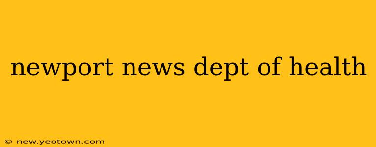 newport news dept of health