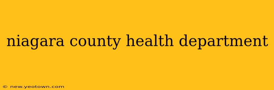 niagara county health department