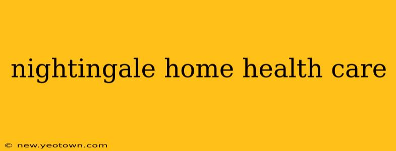 nightingale home health care