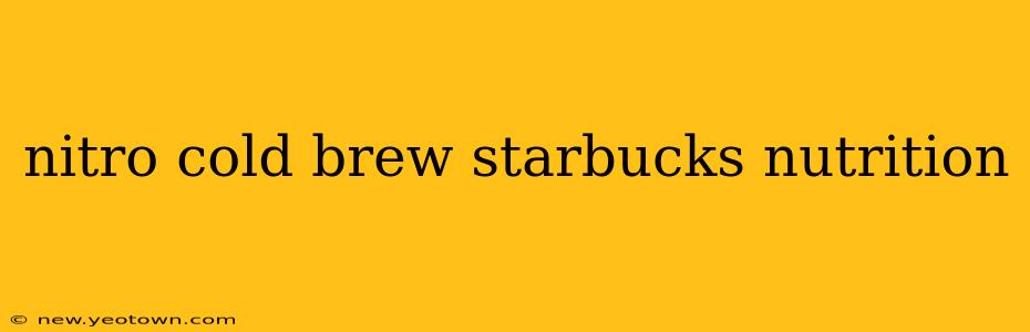 nitro cold brew starbucks nutrition