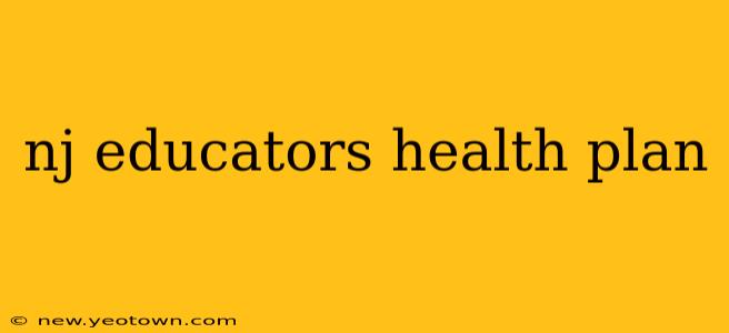nj educators health plan