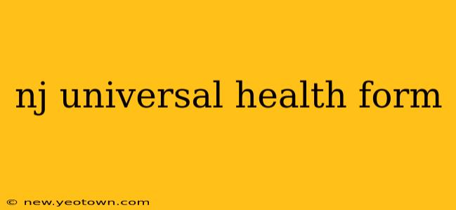 nj universal health form
