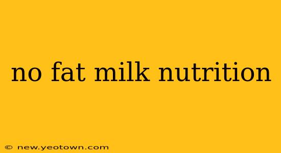 no fat milk nutrition
