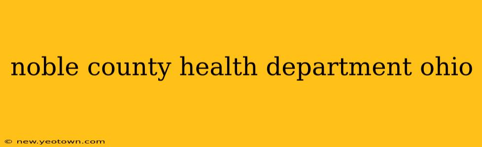noble county health department ohio