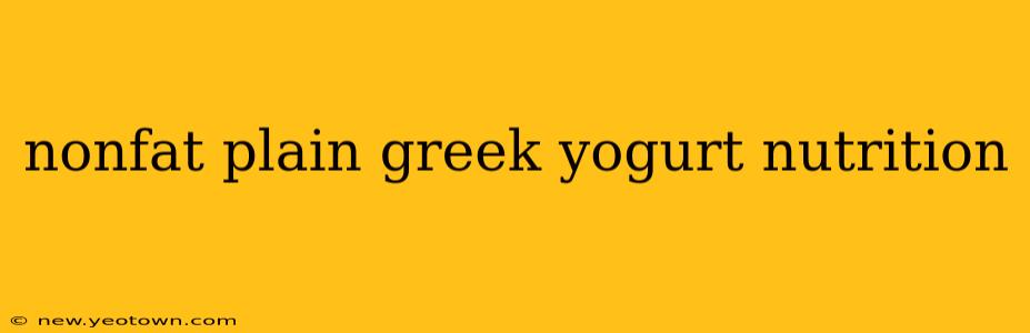 nonfat plain greek yogurt nutrition