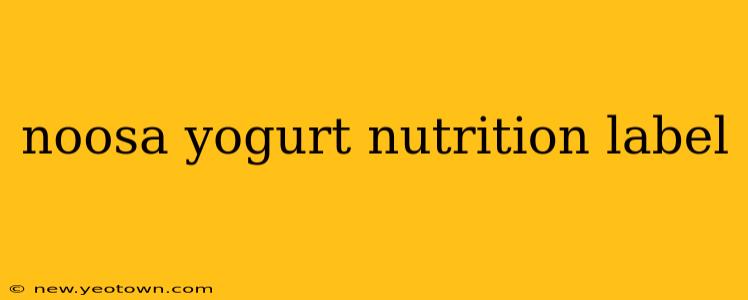 noosa yogurt nutrition label