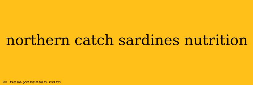 northern catch sardines nutrition