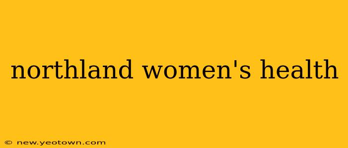 northland women's health