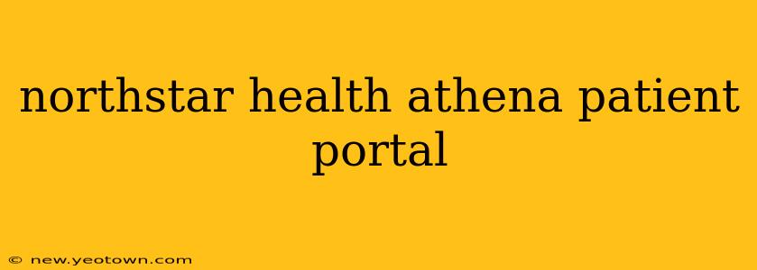 northstar health athena patient portal