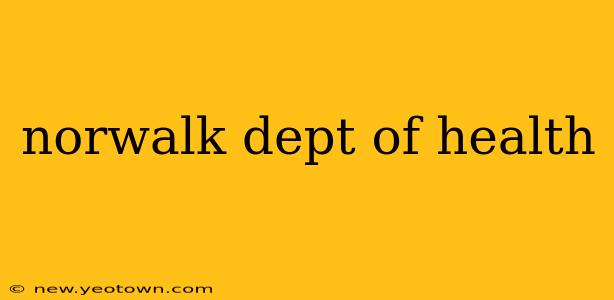 norwalk dept of health