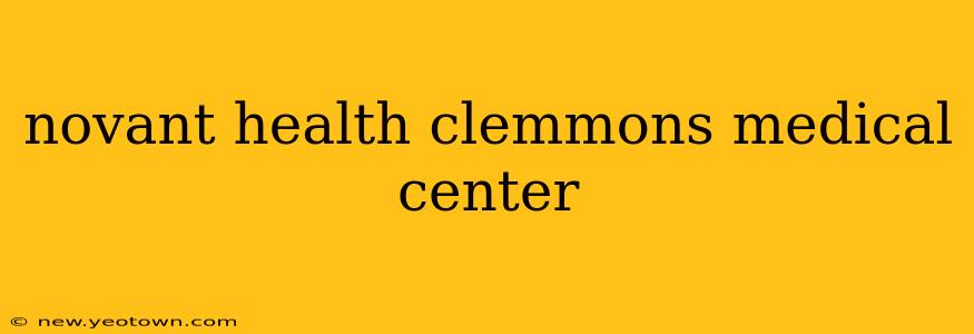 novant health clemmons medical center