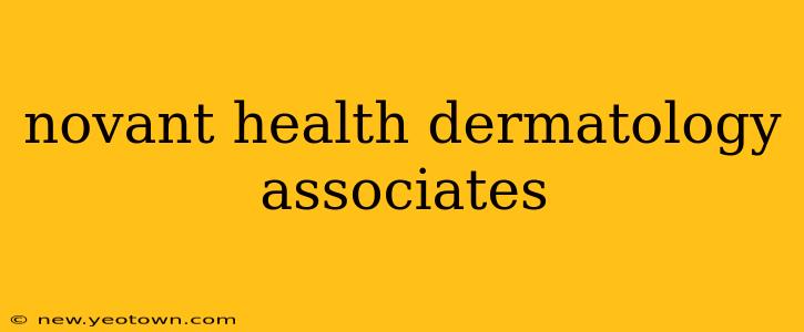 novant health dermatology associates