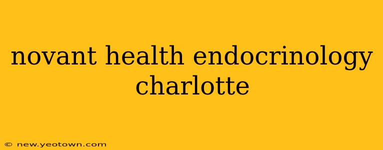 novant health endocrinology charlotte