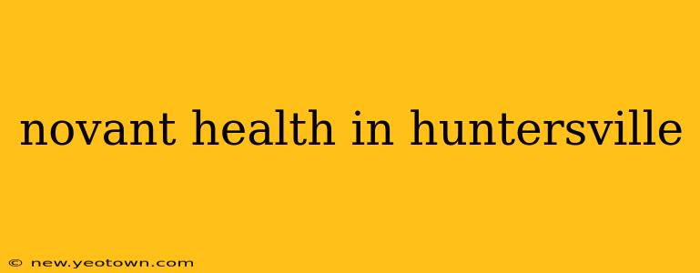 novant health in huntersville