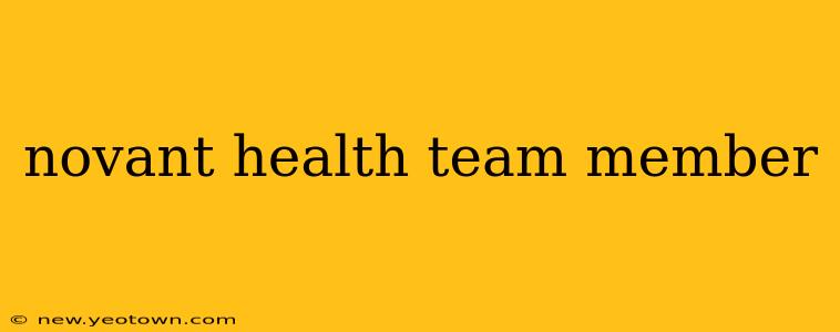 novant health team member
