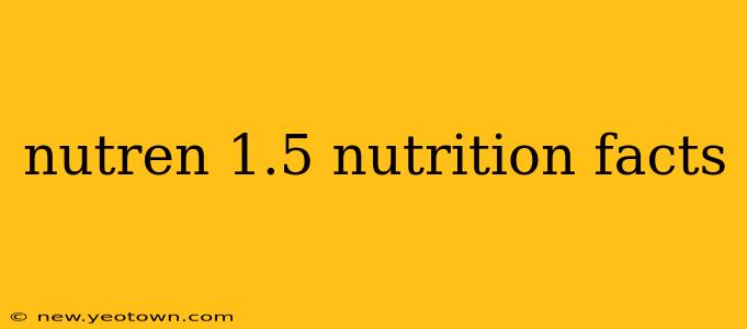nutren 1.5 nutrition facts