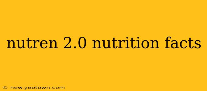 nutren 2.0 nutrition facts