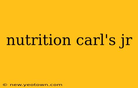 nutrition carl's jr