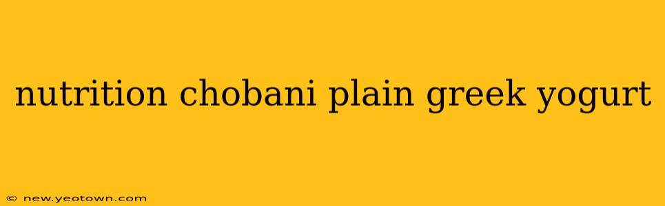 nutrition chobani plain greek yogurt