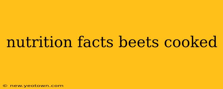 nutrition facts beets cooked