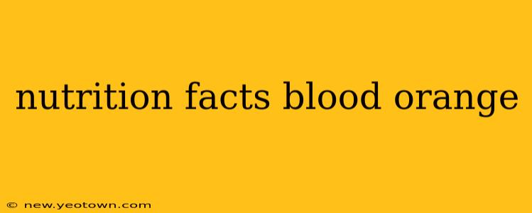 nutrition facts blood orange