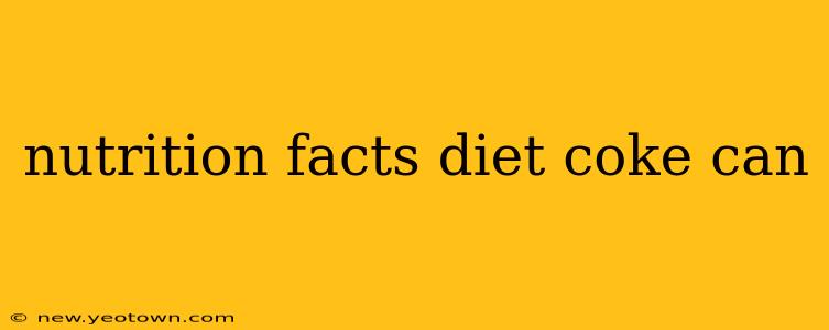 nutrition facts diet coke can