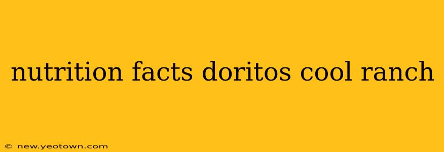 nutrition facts doritos cool ranch