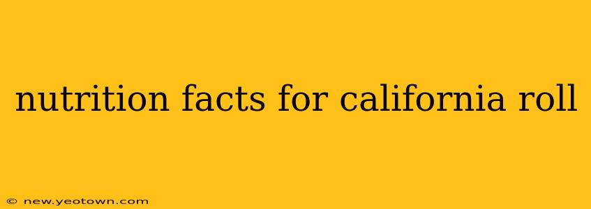 nutrition facts for california roll