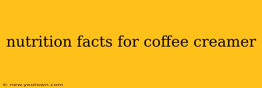 nutrition facts for coffee creamer