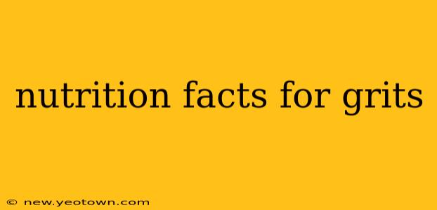 nutrition facts for grits