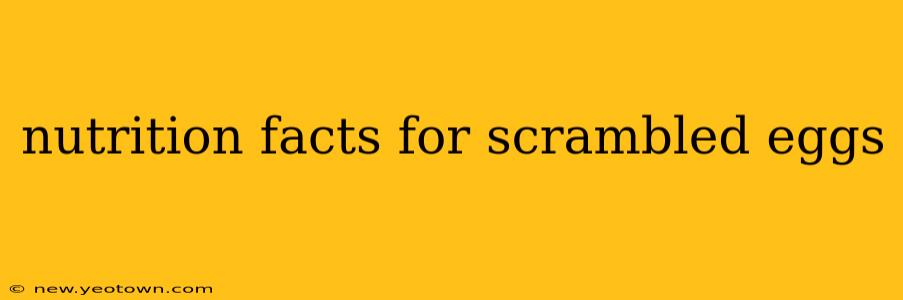 nutrition facts for scrambled eggs