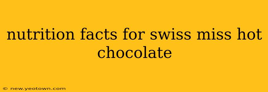 nutrition facts for swiss miss hot chocolate