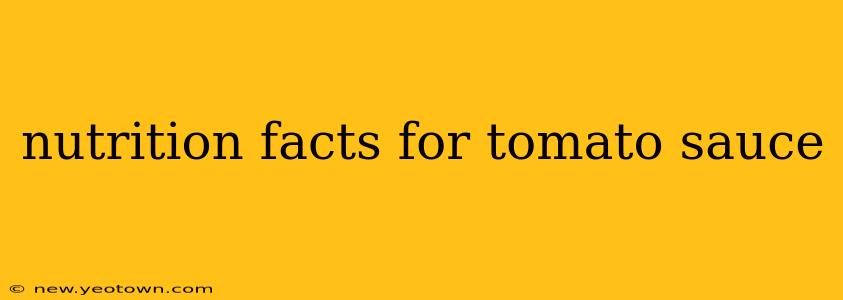nutrition facts for tomato sauce