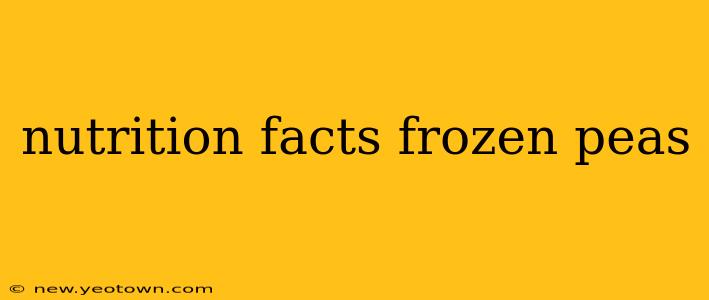 nutrition facts frozen peas