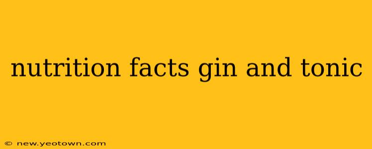 nutrition facts gin and tonic