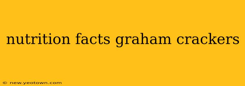 nutrition facts graham crackers