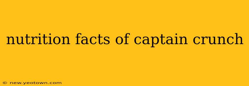 nutrition facts of captain crunch