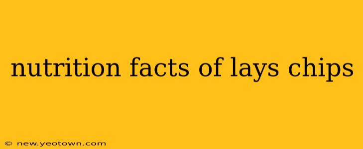 nutrition facts of lays chips