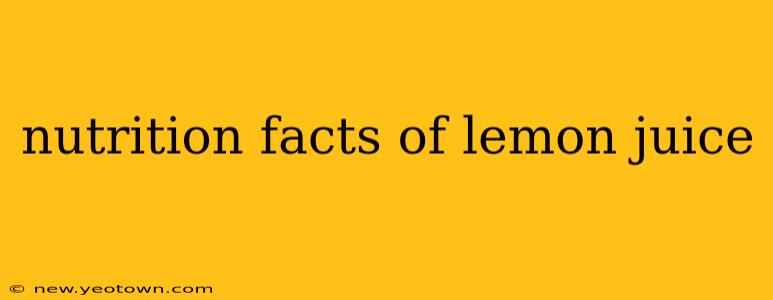 nutrition facts of lemon juice