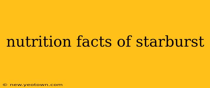 nutrition facts of starburst