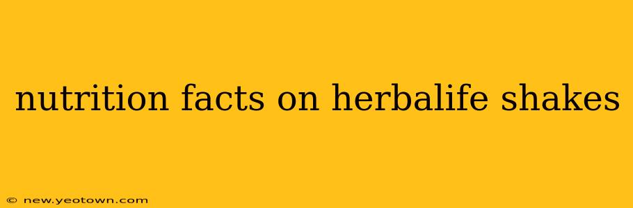 nutrition facts on herbalife shakes