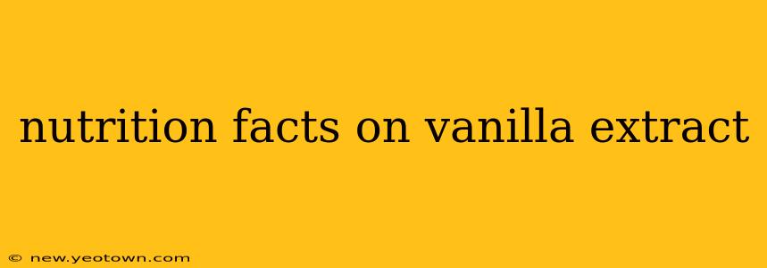 nutrition facts on vanilla extract