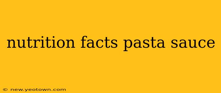nutrition facts pasta sauce