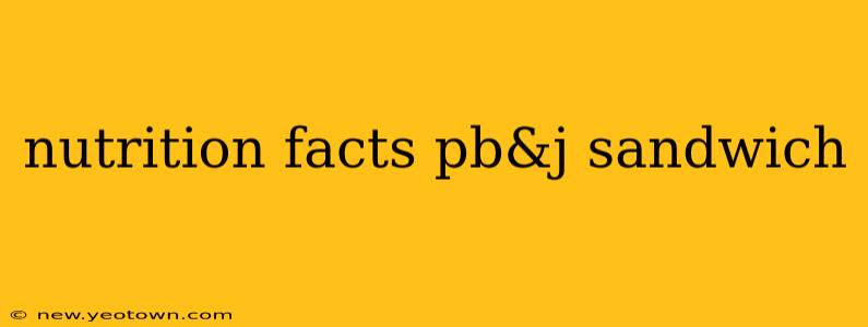 nutrition facts pb&j sandwich